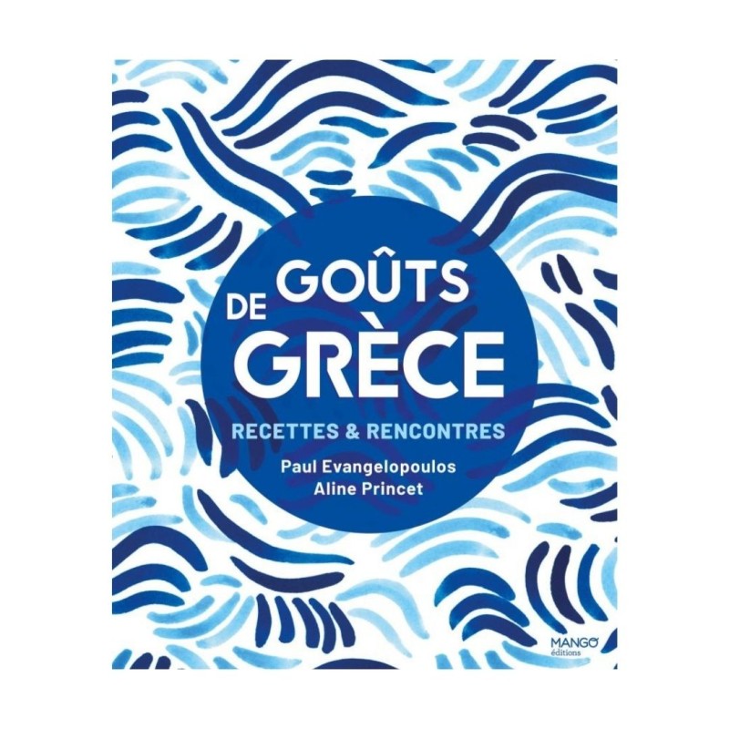 Goûts de Grèce : Cuisine grecque @paul_evangelopoulos et @alineprincet